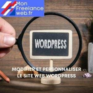 Mon freelance web : Modifier et personnaliser le site web wordpress