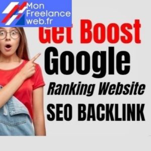 Mon freelance web : OBTENEZ des backlinks de qualité SEO pour votre site Web de classement google